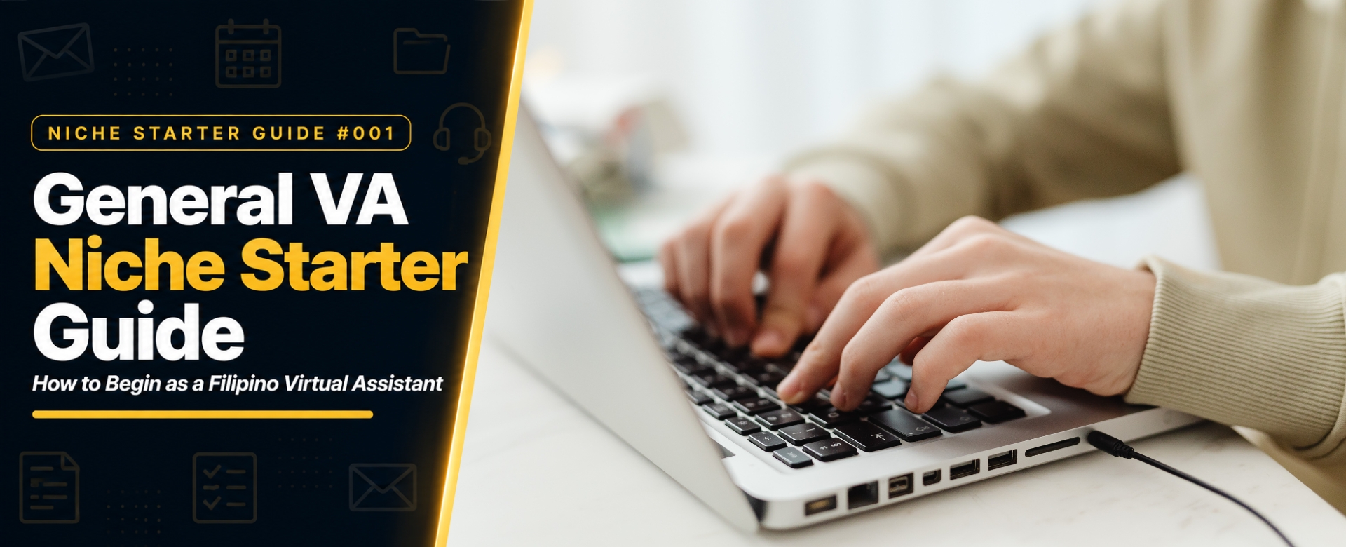 General VA Niche Starter Guide headline panel with Filipina freelancer hands on laptop wearing sweater starting her virtual assistant career
