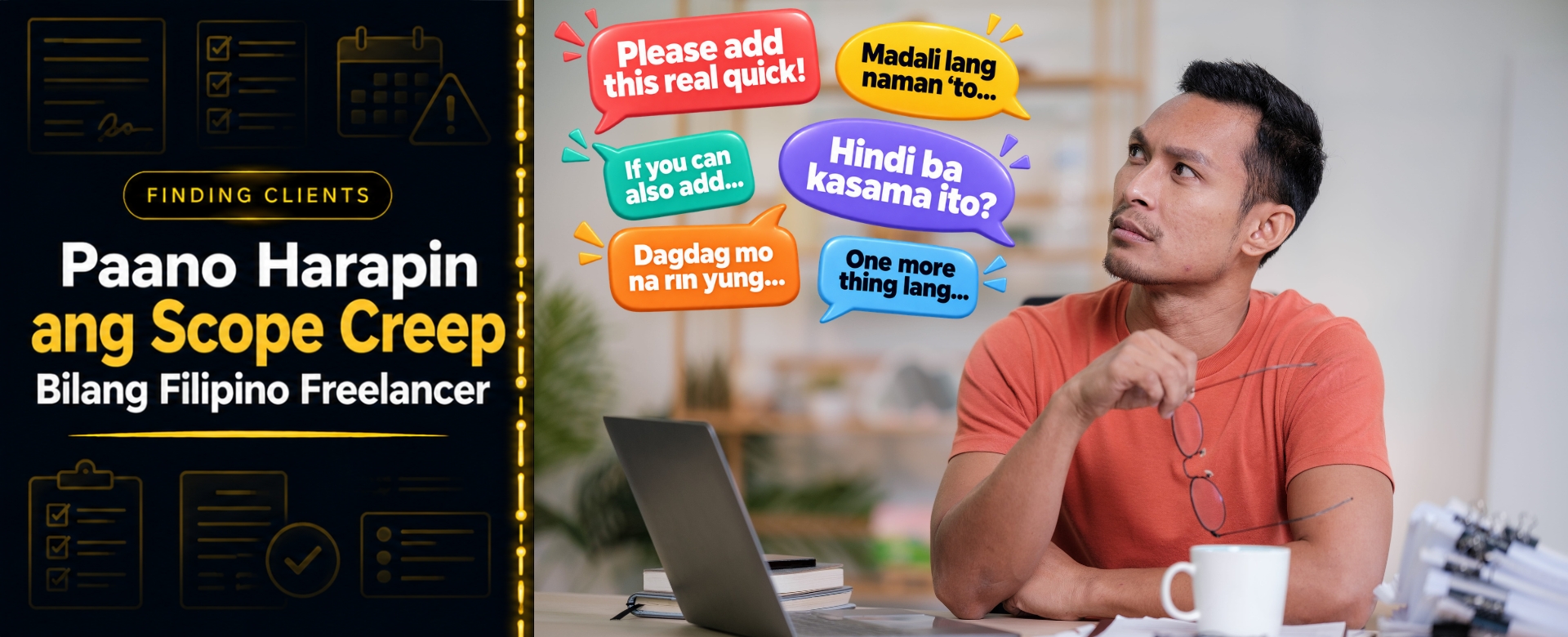 Filipino freelancer in home office looking shocked at floating scope creep request speech bubbles from clients saying please add this and madali lang naman to and one more thing lang